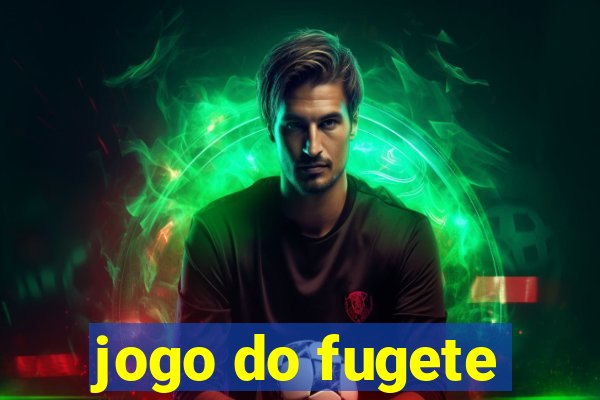 jogo do fugete